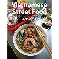 Vietnamese Street Food at The Lunch Lady