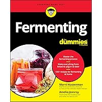 Fermenting For Dummies Fermenting For Dummies Paperback Kindle