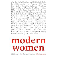 Modern Women: 52 Pioneers Modern Women: 52 Pioneers Kindle Hardcover Paperback