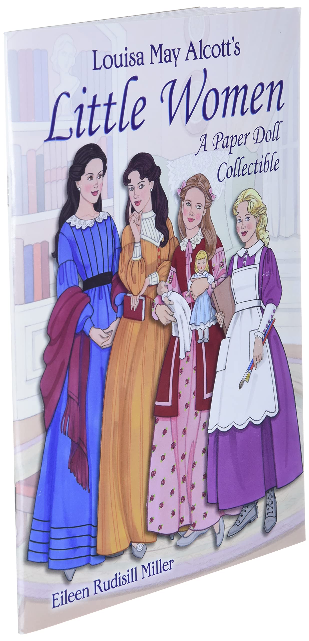 Louisa May Alcott's Little Women: A Paper Doll Collectible (Dover Paper Dolls)