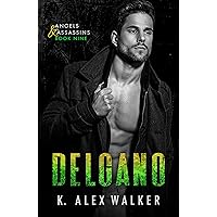 Delgano: A Dark Contemporary Interracial Romance (Angels and Assassins Book 9) Delgano: A Dark Contemporary Interracial Romance (Angels and Assassins Book 9) Kindle