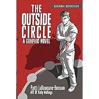 The Outside Circle: A Graphic Novel The Outside Circle: A Graphic Novel Kindle