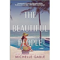 The Beautiful People: A Novel The Beautiful People: A Novel Kindle Paperback Audible Audiobook Hardcover Audio CD