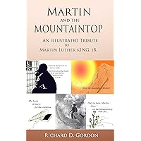 Martin And The Mountaintop An Illustrated Tribute To Martin Luther King, Jr