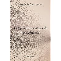 Caligrafias e escrituras de Ana Hatherly (Portuguese Edition)