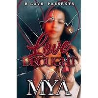 Love Drought: An Urban Romance Novella Love Drought: An Urban Romance Novella Kindle Paperback