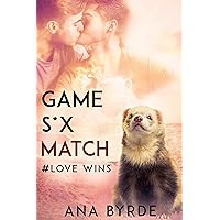 Game, S*x, Match (#Love Wins Book 4) Game, S*x, Match (#Love Wins Book 4) Kindle Audible Audiobook Paperback