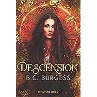 Descension (The Mystic Series Book 1) Descension (The Mystic Series Book 1) Kindle Audible Audiobook Paperback