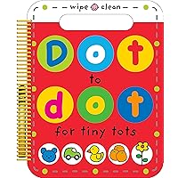 Dot to Dot for Tiny Tots Wipe Clean Activity Book Dot to Dot for Tiny Tots Wipe Clean Activity Book Spiral-bound