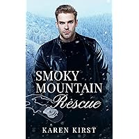 Smoky Mountain Rescue: A Christmas Novella Smoky Mountain Rescue: A Christmas Novella Kindle