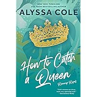 How to Catch a Queen: Runaway Royals How to Catch a Queen: Runaway Royals Kindle Audible Audiobook Paperback Mass Market Paperback Audio CD