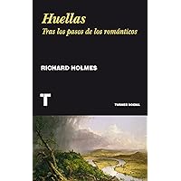 Huellas: Tras los pasos de los románticos (Noema) (Spanish Edition) Huellas: Tras los pasos de los románticos (Noema) (Spanish Edition) Kindle Paperback