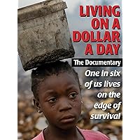 Living On A Dollar A Day