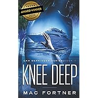 Knee Deep: A gripping psychological thriller with a breathtaking twist. Cam Derringer book 1 Knee Deep: A gripping psychological thriller with a breathtaking twist. Cam Derringer book 1 Kindle Paperback Audible Audiobook Hardcover