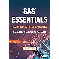 SAS Essentials: Mastering SAS for Data Analytics SAS Essentials: Mastering SAS for Data Analytics Paperback Kindle Spiral-bound