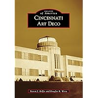 Cincinnati Art Deco (Images of America) Cincinnati Art Deco (Images of America) Kindle Hardcover Paperback Mass Market Paperback