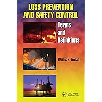 Loss Prevention and Safety Control: Terms and Definitions (Occupational Safety & Health Guide Series) Loss Prevention and Safety Control: Terms and Definitions (Occupational Safety & Health Guide Series) Kindle Hardcover Paperback