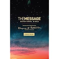 The Message Devotional Bible, Large Print (Hardcover): Featuring Notes and Reflections from Eugene H. Peterson The Message Devotional Bible, Large Print (Hardcover): Featuring Notes and Reflections from Eugene H. Peterson Kindle Paperback Hardcover