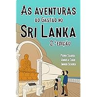 As Aventuras do Gastão no Sri Lanka 2.ª Edição (Portuguese Edition) As Aventuras do Gastão no Sri Lanka 2.ª Edição (Portuguese Edition) Kindle Hardcover Paperback