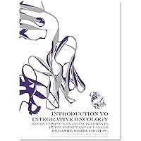 Introduction to Integrative Oncology - Herbs, compounds and supplements in the treatment of cancer Introduction to Integrative Oncology - Herbs, compounds and supplements in the treatment of cancer Hardcover