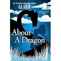 About a Dragon (Dragon Kin Book 2) About a Dragon (Dragon Kin Book 2) Kindle Mass Market Paperback Audible Audiobook Audio CD