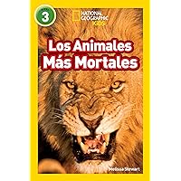 National Geographic Readers: Los Animales Mas Mortales (Deadliest Animals) (Spanish Edition) National Geographic Readers: Los Animales Mas Mortales (Deadliest Animals) (Spanish Edition) Paperback Kindle Library Binding