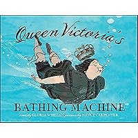 Queen Victoria's Bathing Machine Queen Victoria's Bathing Machine Hardcover Kindle