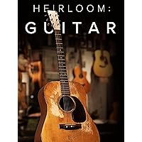 HEIRLOOM: Guitar