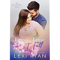 Every Time I Fall (Orchid Valley Book 3)