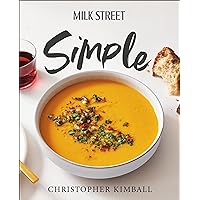 Milk Street Simple Milk Street Simple Hardcover Kindle
