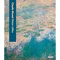 Claude Monet: Water Lilies Claude Monet: Water Lilies Hardcover Paperback