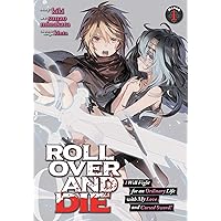 ROLL OVER AND DIE: I Will Fight for an Ordinary Life with My Love and Cursed Sword! (Manga) Vol. 1 ROLL OVER AND DIE: I Will Fight for an Ordinary Life with My Love and Cursed Sword! (Manga) Vol. 1 Paperback Kindle