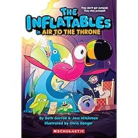 The Inflatables in Air to the Throne (The Inflatables #6) The Inflatables in Air to the Throne (The Inflatables #6) Paperback Kindle