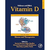 Feldman and Pike’s Vitamin D: Volume Two: Disease and Therapeutics Feldman and Pike’s Vitamin D: Volume Two: Disease and Therapeutics Kindle Hardcover