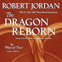The Dragon Reborn: Book Three of The Wheel of Time The Dragon Reborn: Book Three of The Wheel of Time Audible Audiobook Kindle Hardcover Paperback Mass Market Paperback Audio CD