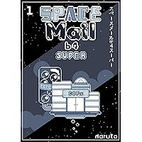 SpaceMail b4 Super: Vol. 1 (Portuguese Edition) SpaceMail b4 Super: Vol. 1 (Portuguese Edition) Kindle Paperback