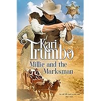 Millie and the Marksman: A Sweet Western Strangers to More Romance Millie and the Marksman: A Sweet Western Strangers to More Romance Kindle