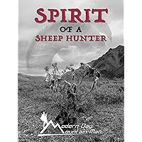 Spirit Of A Sheep Hunter
