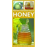 Practical Household Uses of Honey