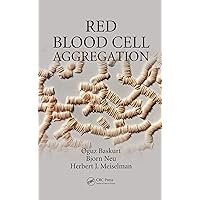 Red Blood Cell Aggregation Red Blood Cell Aggregation Kindle Hardcover Paperback