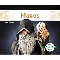 Magos (Wizards) (El Mundo de los Seres Mitológicos (World Of Mythical Beings)) (Spanish Edition)