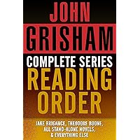 JOHN GRISHAM COMPLETE SERIES READING ORDER: Jake Brigance (A Time to Kill), Theodore Boone, all stand-alone novels, all short stories, and more! JOHN GRISHAM COMPLETE SERIES READING ORDER: Jake Brigance (A Time to Kill), Theodore Boone, all stand-alone novels, all short stories, and more! Kindle