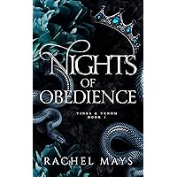 Nights of Obedience: A Dark Romantasy (Vines & Venom Book 1)