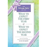 What to Expect: The Welcome, Baby Gift Set: (includes What to Expect The First Year and What To Expect The Second Year) What to Expect: The Welcome, Baby Gift Set: (includes What to Expect The First Year and What To Expect The Second Year) Paperback