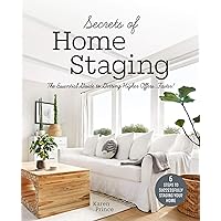 Secrets of Home Staging: The Essential Guide to Getting Higher Offers Faster (Home décor ideas, design tips, and advice on staging your home) Secrets of Home Staging: The Essential Guide to Getting Higher Offers Faster (Home décor ideas, design tips, and advice on staging your home) Paperback Kindle Audible Audiobook Spiral-bound Audio CD