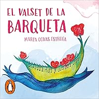 El valset de la barqueta [The Waltz of the Boat] El valset de la barqueta [The Waltz of the Boat] Audible Audiobook