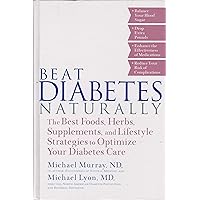 Beat Diabetes Naturally Beat Diabetes Naturally Hardcover