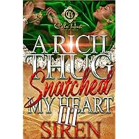 A Rich Thug Snatched My Heart 3: An African American Romance: The Finale A Rich Thug Snatched My Heart 3: An African American Romance: The Finale Kindle Paperback