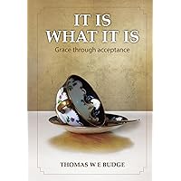 It Is What It Is It Is What It Is Kindle Paperback