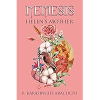 Nemesis: Helen's Mother